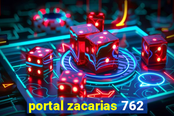 portal zacarias 762